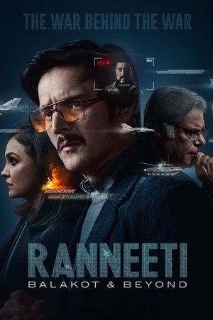 Ranneeti Balakot and Beyond (2024) Season 1 Hindi Completed Web Series HD ESub