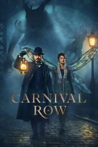 Carnival Row (Season 1-2) Hindi ORG Dubbed 480p | 720p | 1080p WEB-DL HD