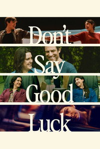 Dont Say Good Luck (2026) DS4K Dual Audio [Hindi + English] Movie HD ESub
