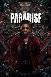 The Paradise (2026) DS4K Dual Audio [Hindi + Telugu] Movie HD ESub